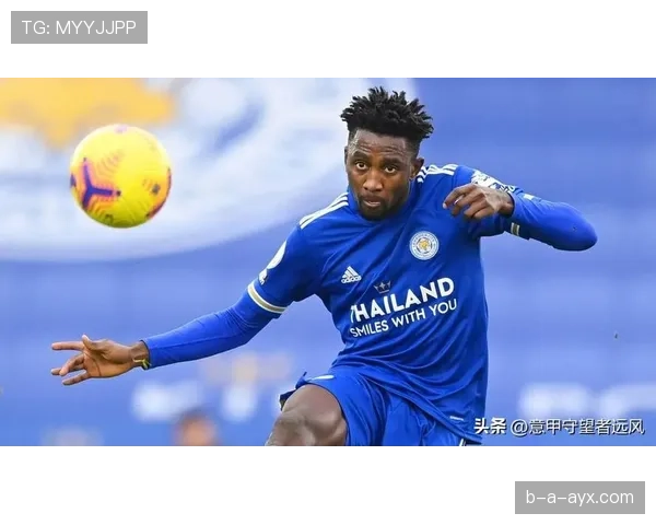 恩迪迪续约莱斯特城，蓝狐中场核心留队助力球队冲击英超重返巅峰