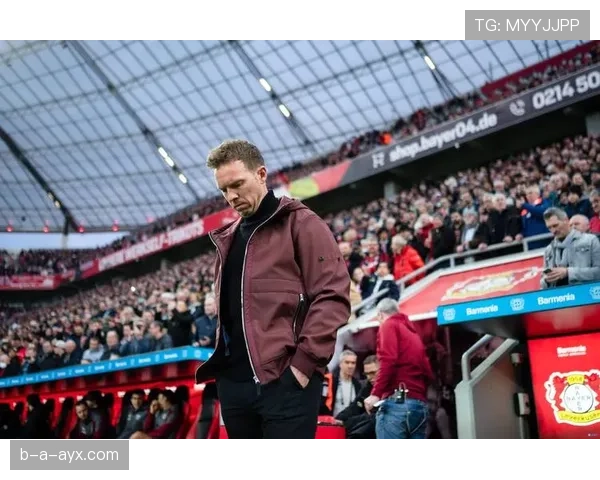 纳格尔斯曼战术革新成效显著，球队风格焕然一新竞技水平稳步提升